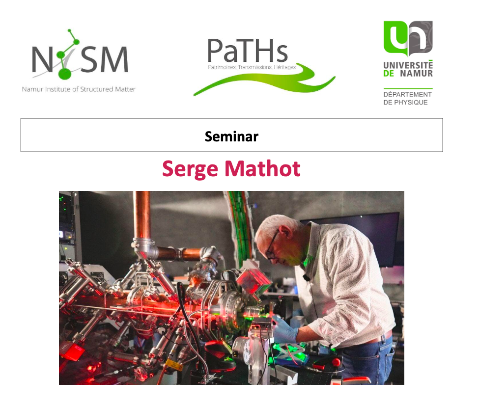 Séminaire – Serge Mathot